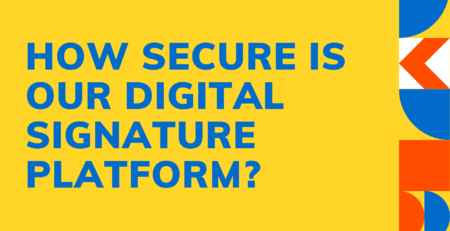 How Secure Is Our Digital Signature Platform 2