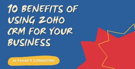 10 Benefits Of Using Zoho CRM For Your Business